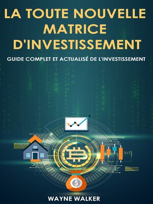 cover image of La toute nouvelle matrice d'investissement
